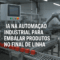 IA na automação industrial para embalar produtos no final de linha