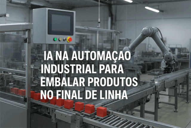 IA na automação industrial para embalar produtos no final de linha